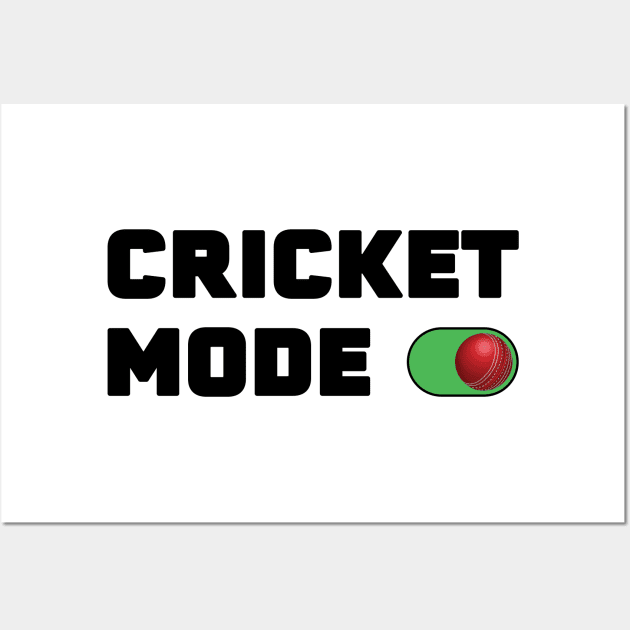 Cricket Mode On Wall Art by DPattonPD